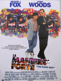 HARD WAY / MANIERE FORTE