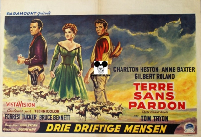 THREE VIOLENT PEOPLE / TERRE SANS PARDON
