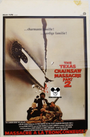 TEXAS CHAINSAW MASSACRE 2 / MASSACRE A LA TRONCONNEUSE 2