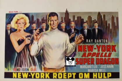 SECRET AGENT SUPER DRAGON - NEW YORK CHIAMA SUPER DRAGON / NEW-YORK APPELLE SUPER DRAGON