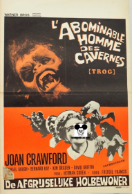 TROG / ABOMINABLE HOMME DES CAVERNES