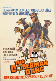DOBERMAN GANG / CHIENS DRESSES POUR LE CRIME