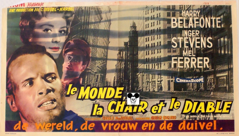 THE WORLD, THE FLESH AND THE DEVIL / LE MONDE LA CHAIR ET LE DIABLE